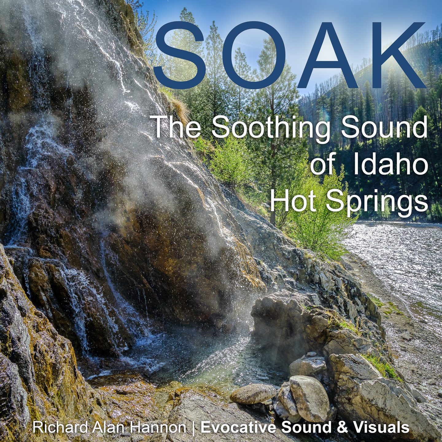 Soak The Soothing Sound Of Idaho Hot Springs Evocative Sound And Visuals 2157